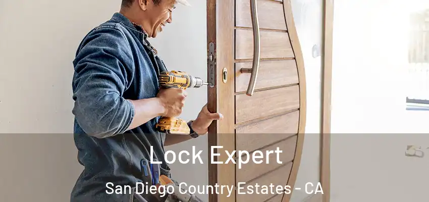 Lock Expert San Diego Country Estates - CA