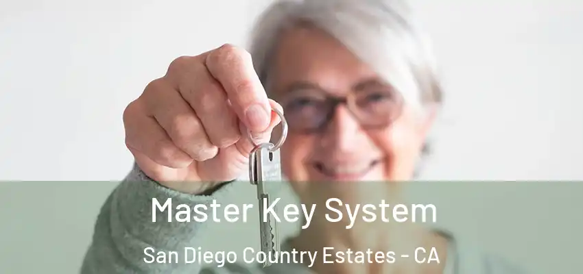  Master Key System San Diego Country Estates - CA