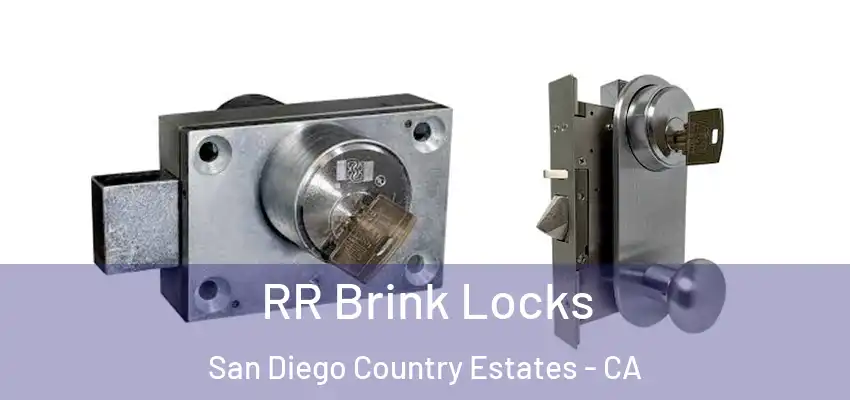  RR Brink Locks San Diego Country Estates - CA